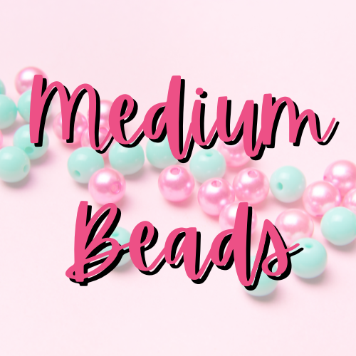 Medium Beads 8mm-12mm
